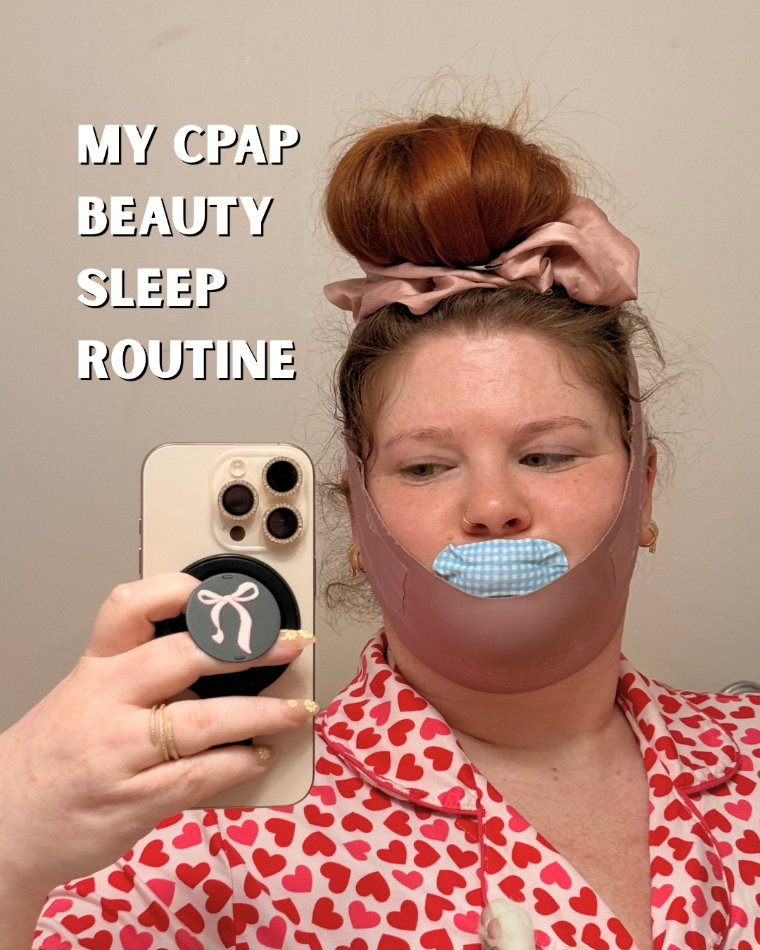 My CPAP Beauty Sleep Routine