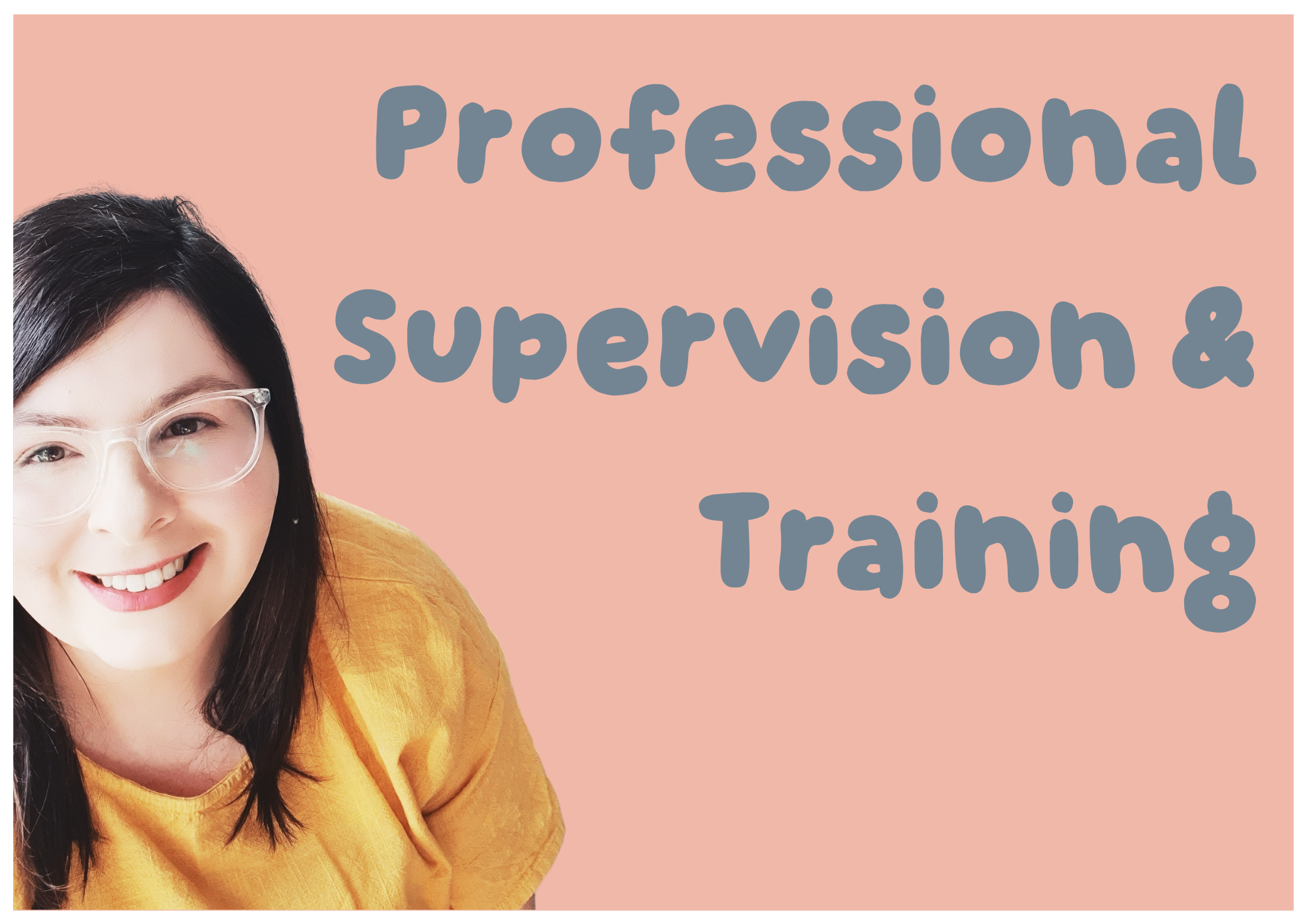 Professional Supervision and Training