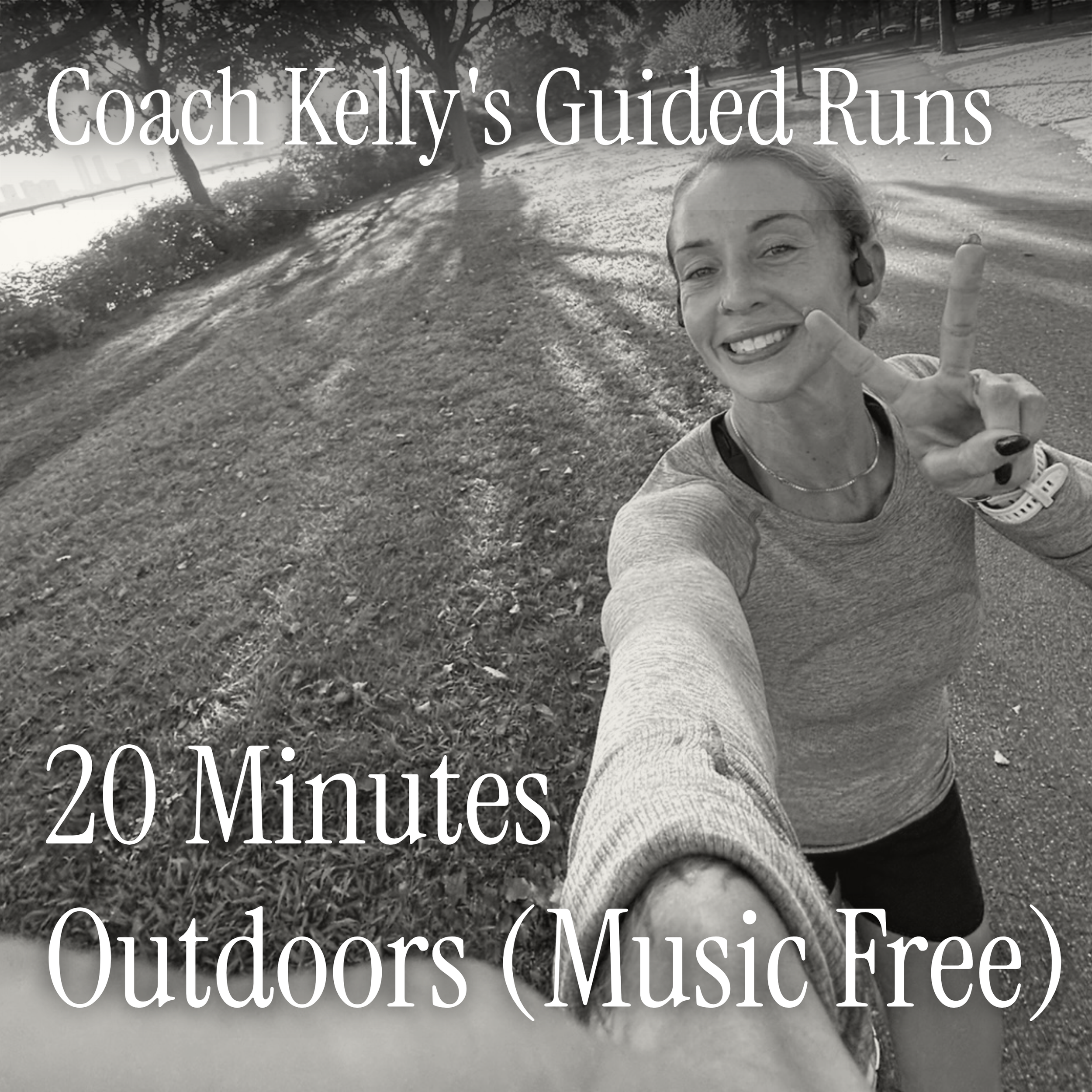 Coach Kelly’s Guided Run - Episode 3