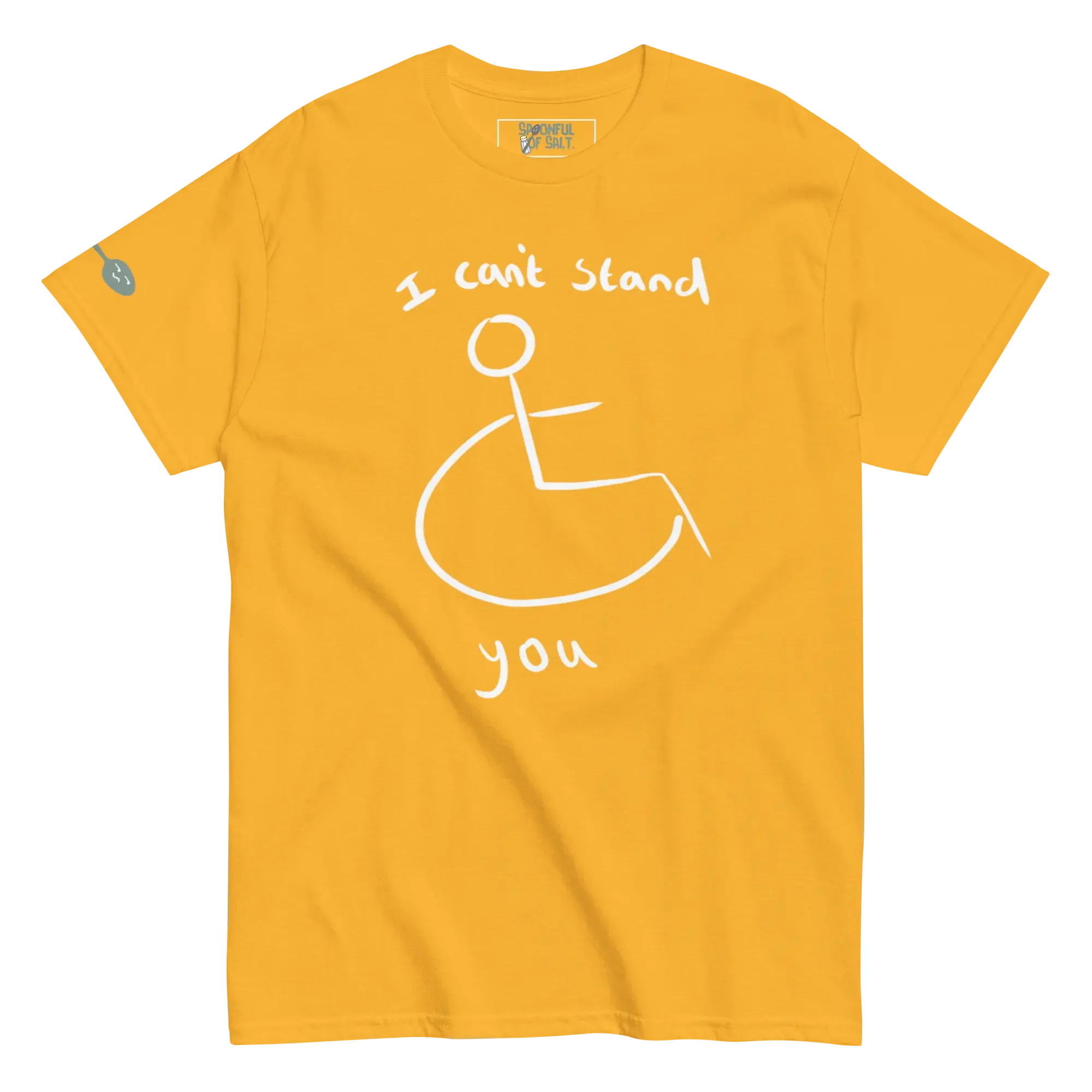 unisex-classic-tee-gold-front-i-cant-stand-you.webp