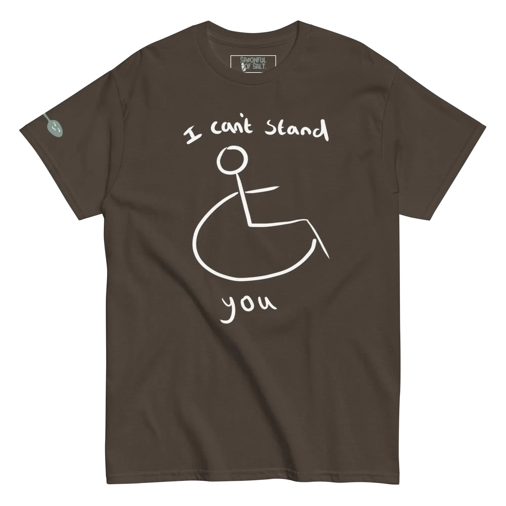 unisex-classic-tee-dark-chocolate-front-i-cant-stand-you.webp