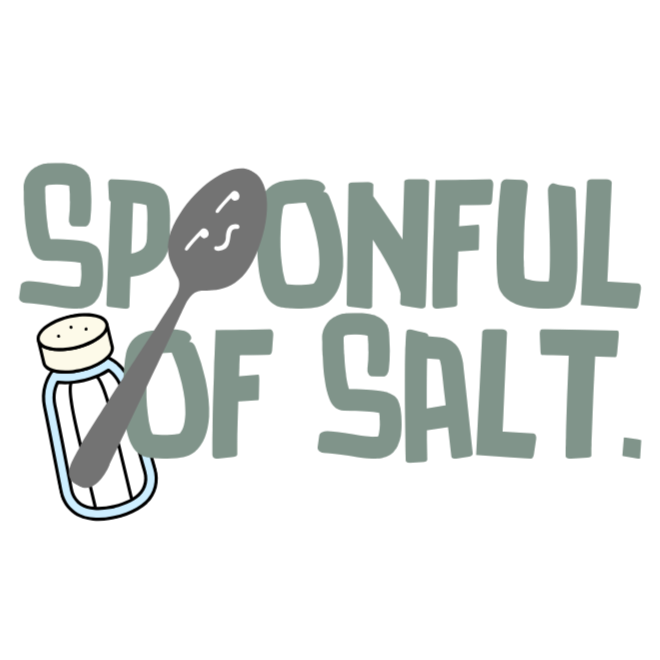 A Spoonful of Salt