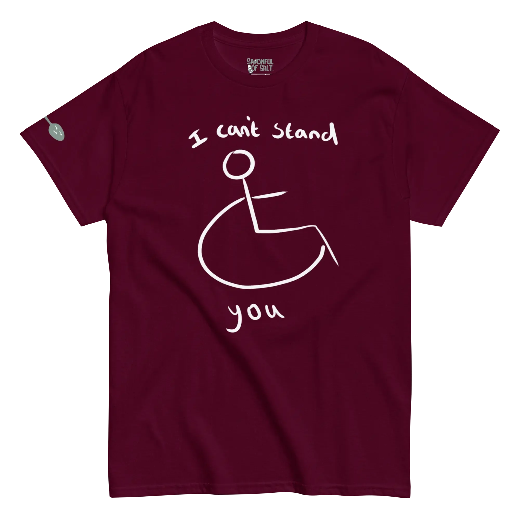 unisex-classic-tee-maroon-front-i-cant-stand-you.webp