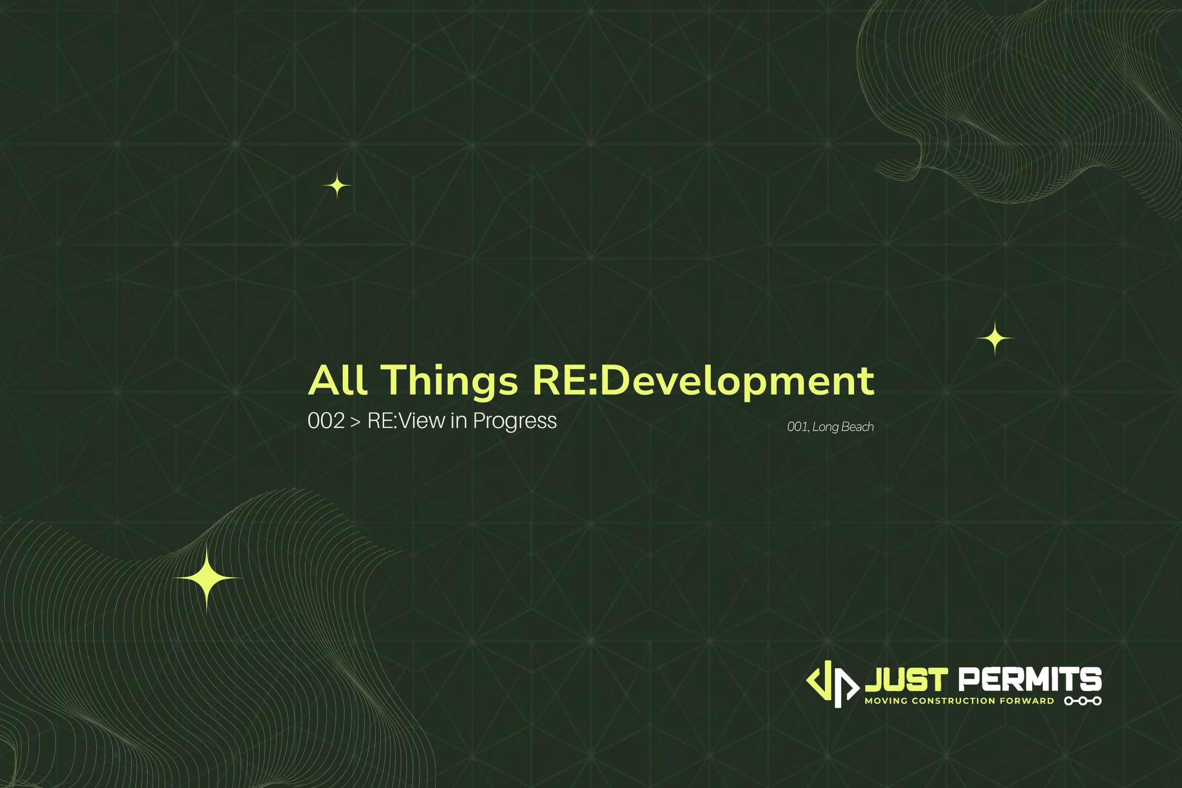 All Things RE: Development, Issue 002