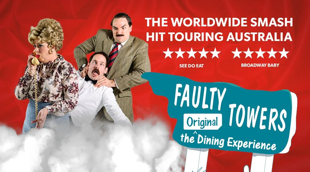 The Faulty Towers original dining experience promotional poster featuring three actors in comedic poses against a red background with cloud-like elements and white text.