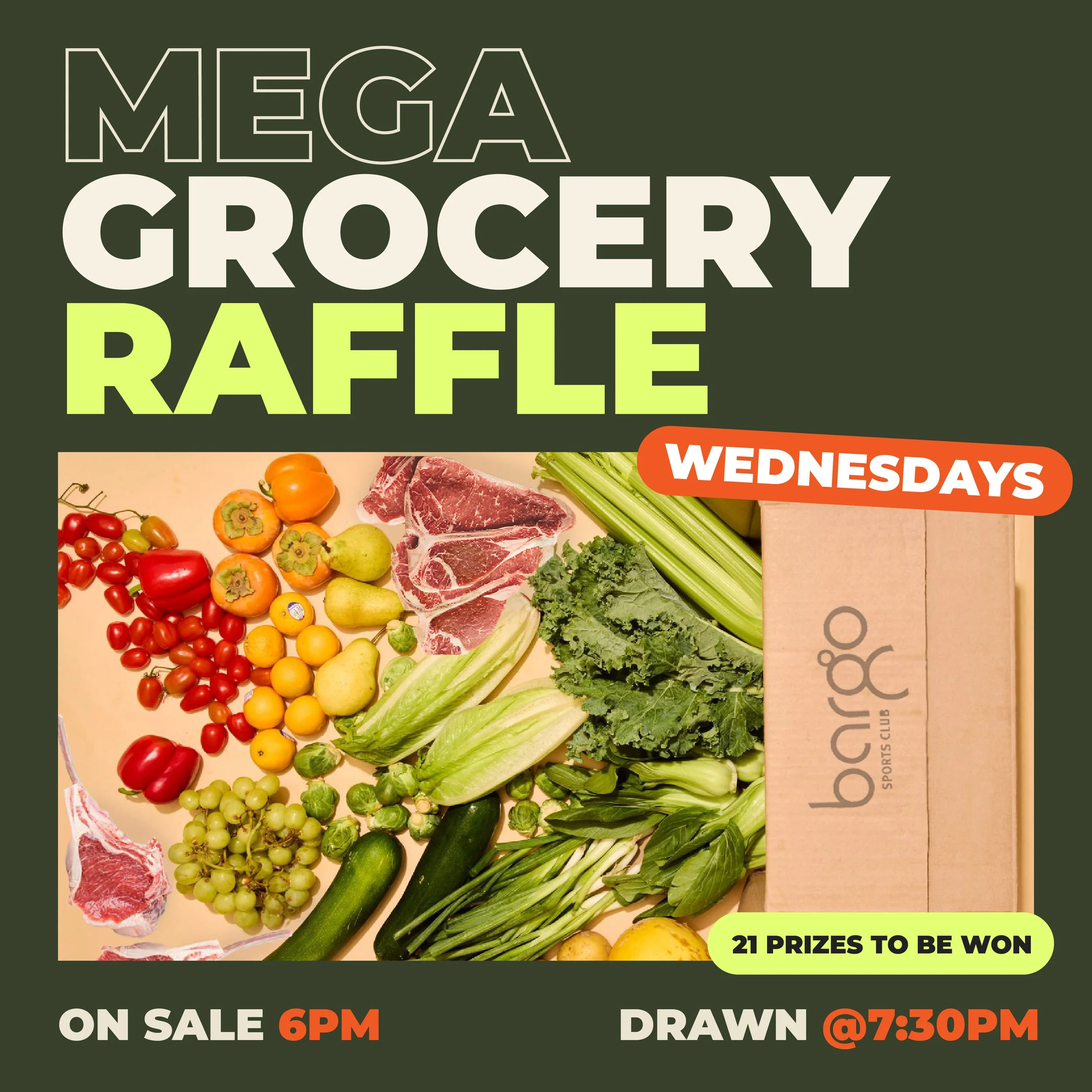weekly grocery raffle on wednesday 7:30pm