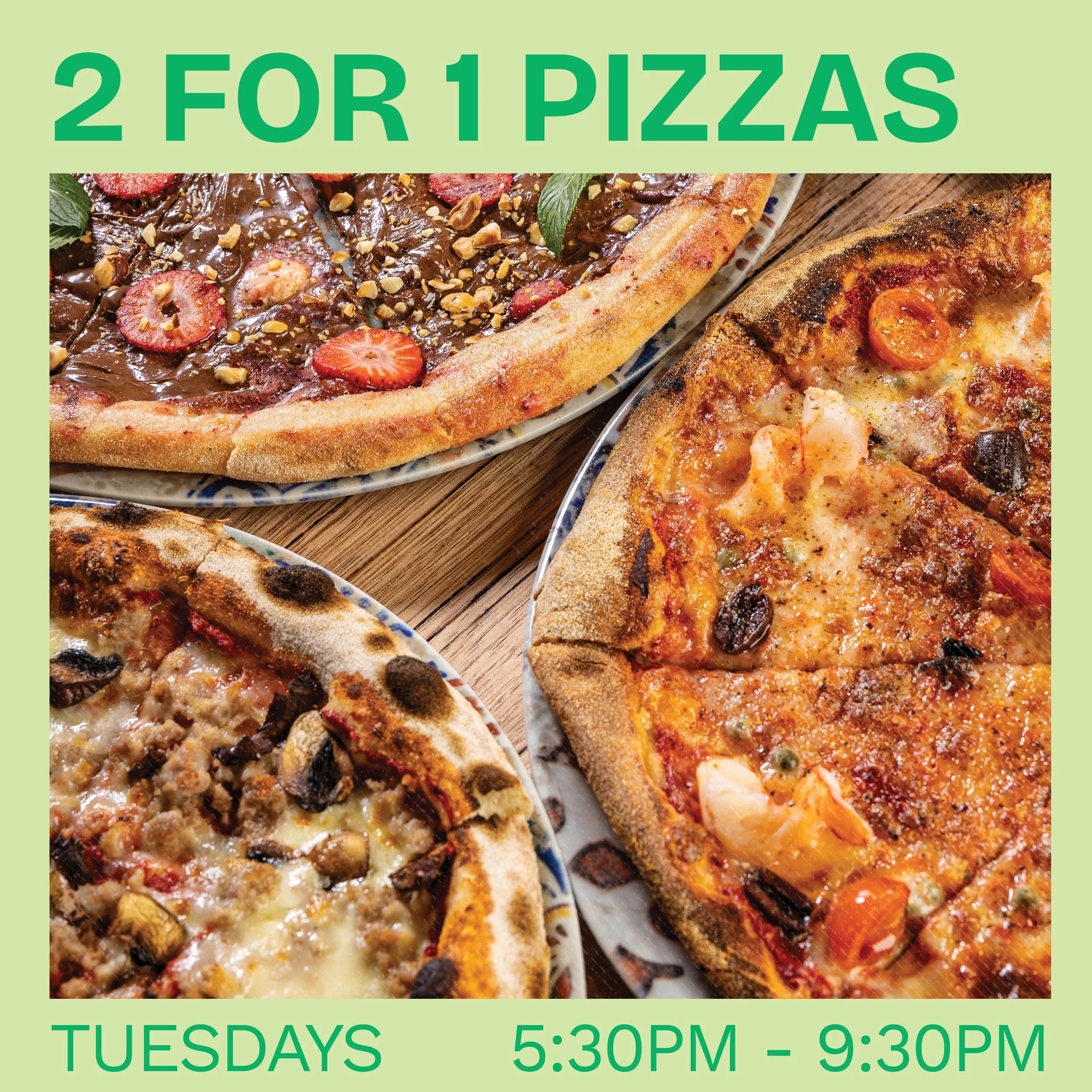 2 For 1 Pizzas