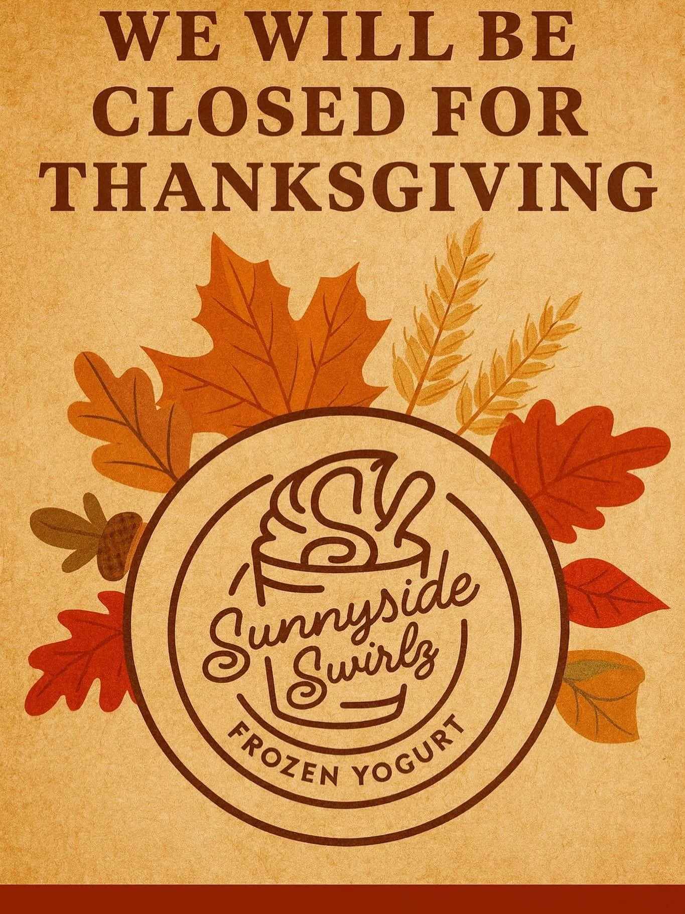 🦃✨ Thanksgiving Update from Sunnyside Swirlz! ✨🍁
Just a reminder that we will be closed on Thanksgiving Day as we take time to rest, recharge, and enjoy the holiday with family and friends.

We&rsquo;re truly thankful for your support and for being