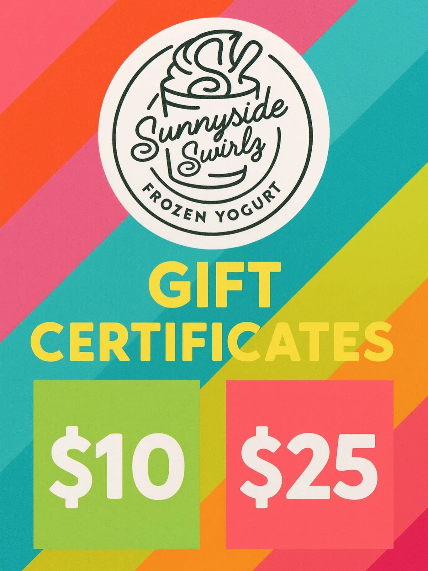 Give the Gift of Swirlz! 🍦✨
Looking for the perfect treat this season? Sunnyside Swirlz gift certificates are now available in $10 and $25 options!

Whether it&rsquo;s for a friend, family member, coworker, or your favorite froyo lover&hellip; you c