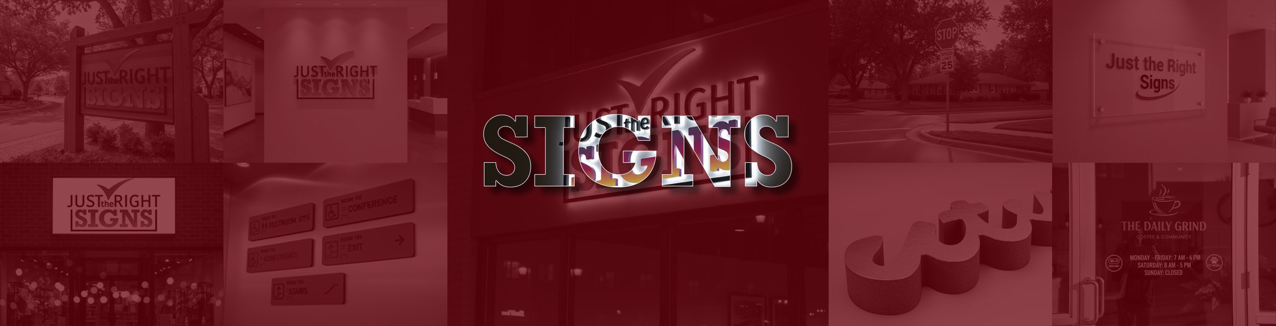 Collage of various signs with the central text 'Just The RIGHT SIGNS', including road signs, interior signs, and business signs, with a red overlay.
