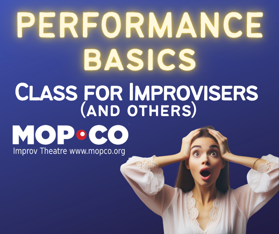 Improv Performance Basics