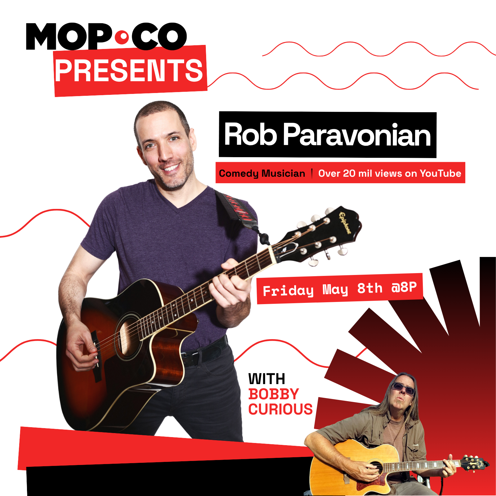 Funny Music Night with Rob Paravonian and Bobby Curious - 5/8/26
