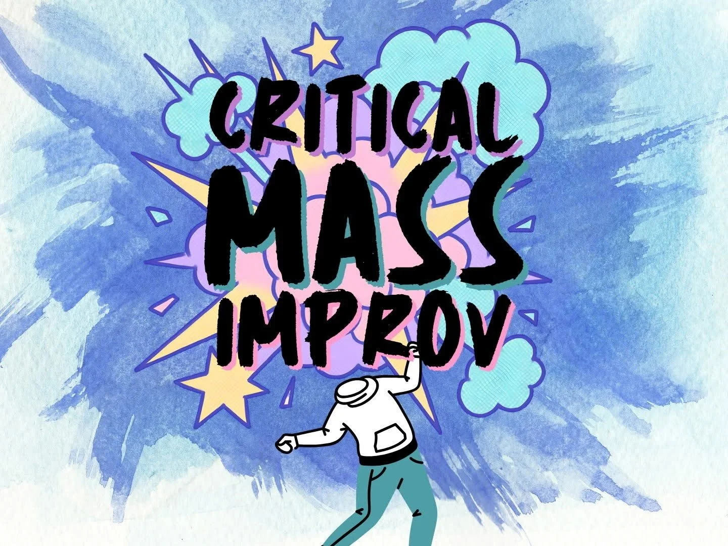 Critical Mass Improv - Skunkworks
