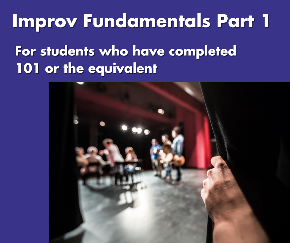 Improv Fundamentals Part 1 - Six Wednesdays 