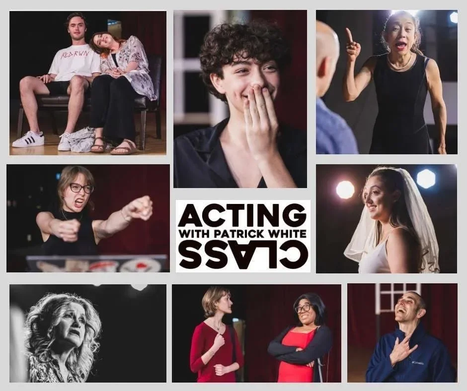 Collage of nine images of people acting on stage or in rehearsal, with a central text that reads 'ACTING WITH PATRICK WHITE CLASS'.