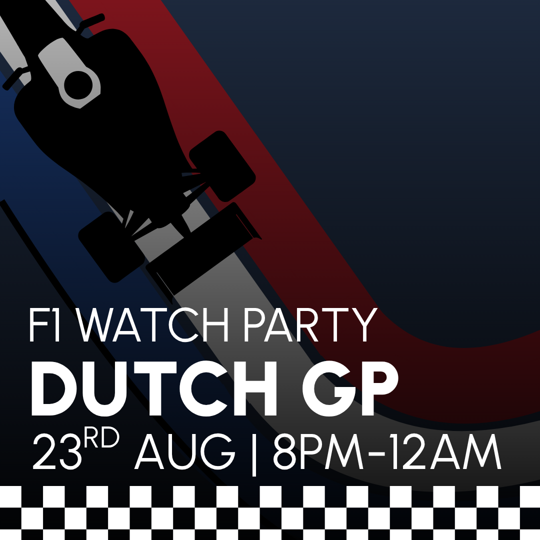 F1 WATCH PARTY - DUTCH GP 