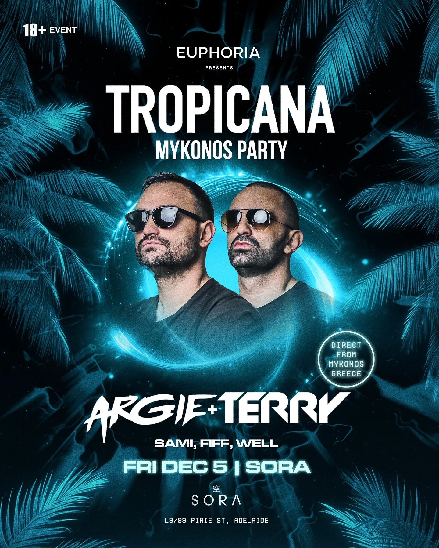 ADELAIDE! 
On December 5th, we welcome you for a very special TROPICANA party featuring international DJ Duo TERRY &amp; ARGIE from the world famous, Tropicana MYKONOS 🇬🇷  This is an 18+ event. 
Tickets on sale NOW-&nbsp;bit.ly/tropicanasora2026

F
