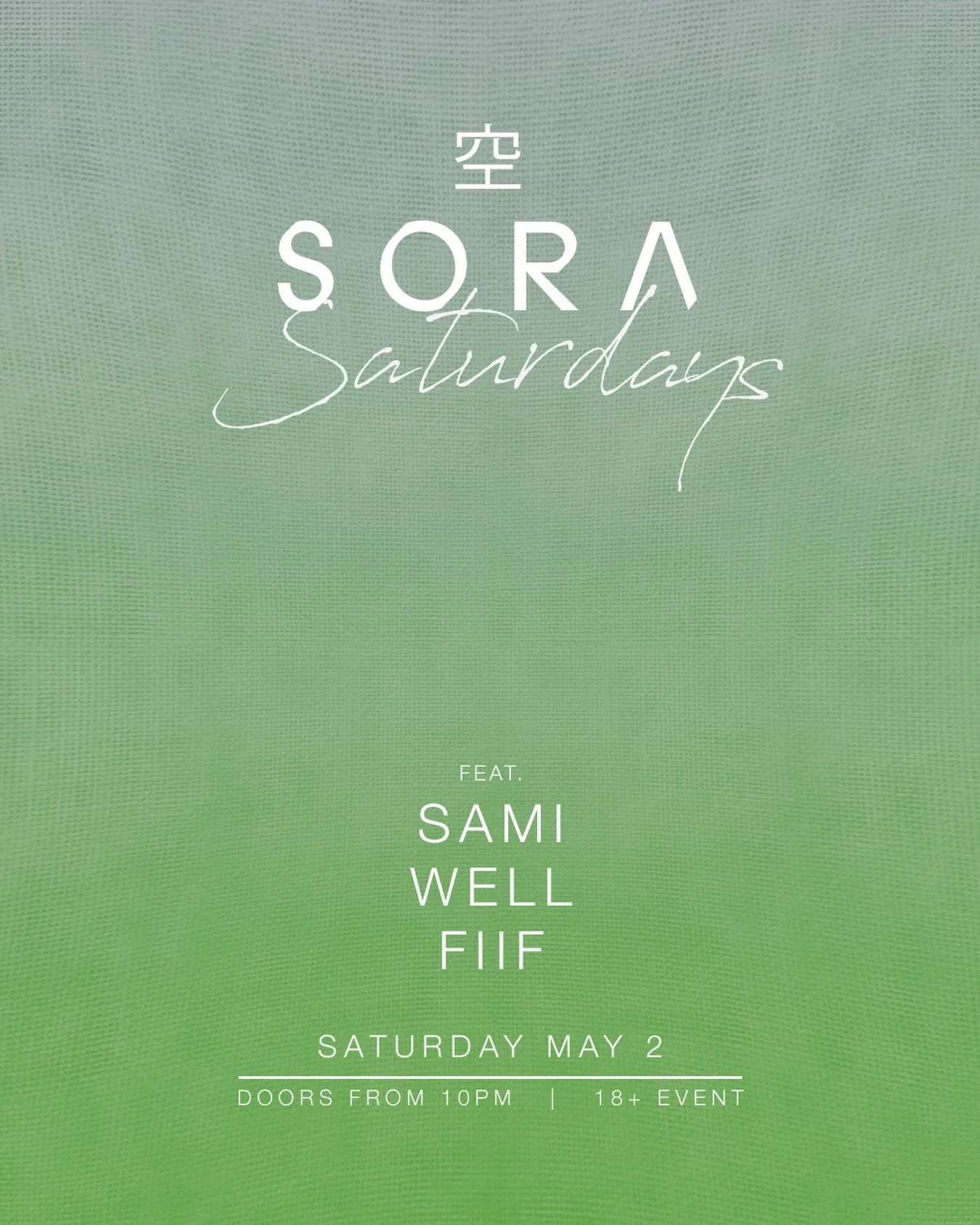 See you at SORA this Saturday with our resident dj team Sami, Well, Fiif. 

18+ 

DJs starting from 10pm til late.