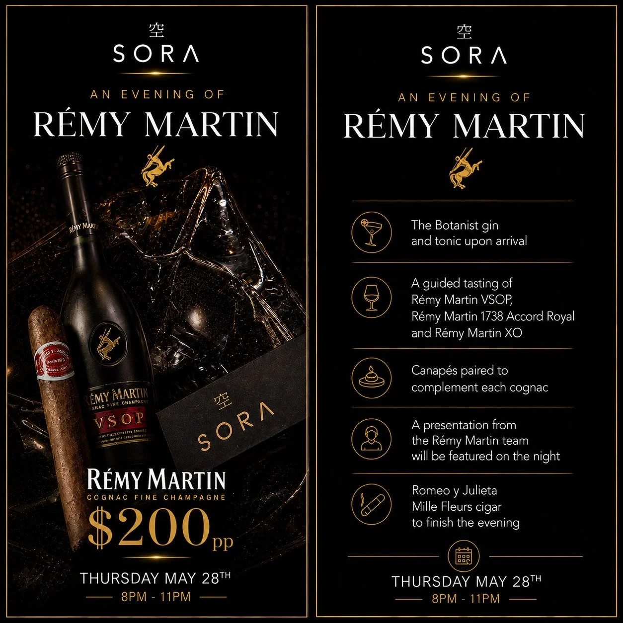 An Evening of R&eacute;my Martin 🥃

Join us for an intimate evening of cognac, canap&eacute;s and cigars. Experience a guided tasting featuring R&eacute;my Martin VSOP, 1738 Accord Royal and XO, paired with curated bites and an exclusive presentatio