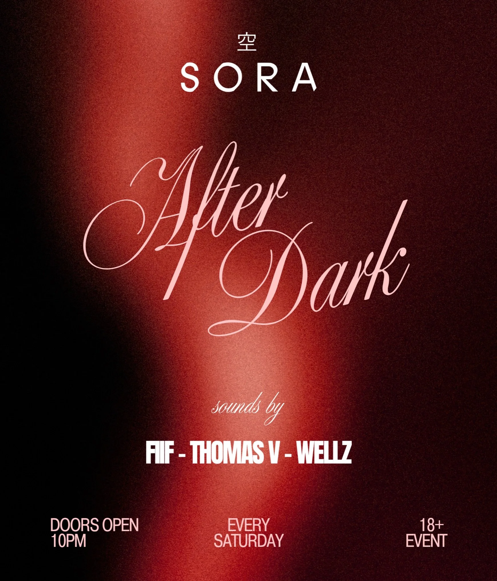 See you at SORA tonight 🔥

R&amp;B, dance and feel-good sounds.

DJs from 9:30pm!