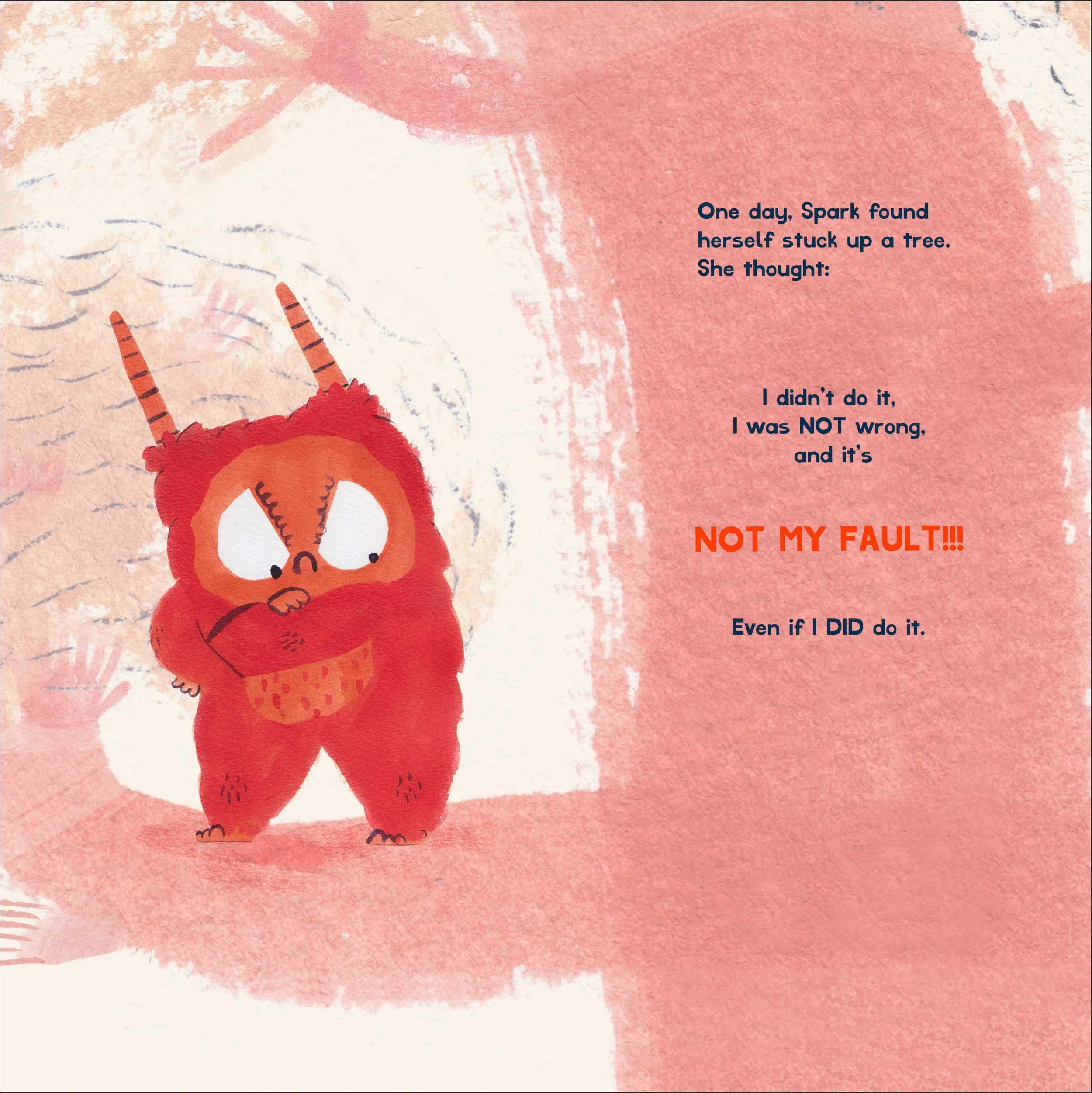 An illustration of a small, fuzzy, red monster with orange striped horns, with a grumpy expression, standing on the branch of a tree. To the right, there is a story text that reads: "One day, Spark found herself stuck up a tree. She thought: I didn't