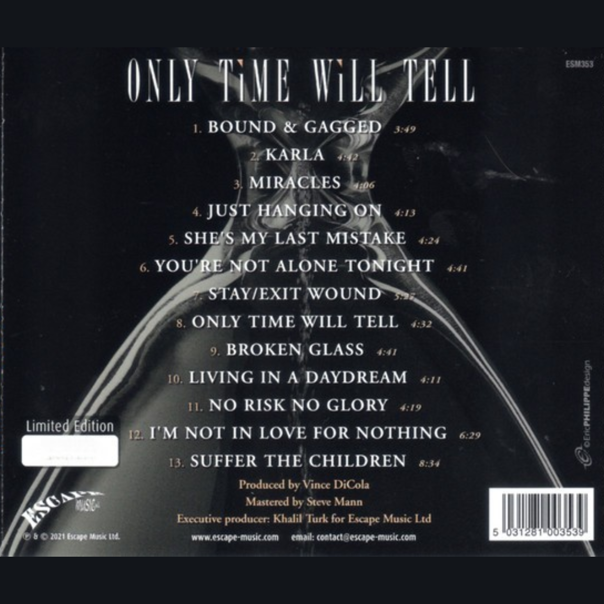 Back cover of "Only Time Will Tell" (Escape Music ESM353, 2021) with the full 13-track listing and running times