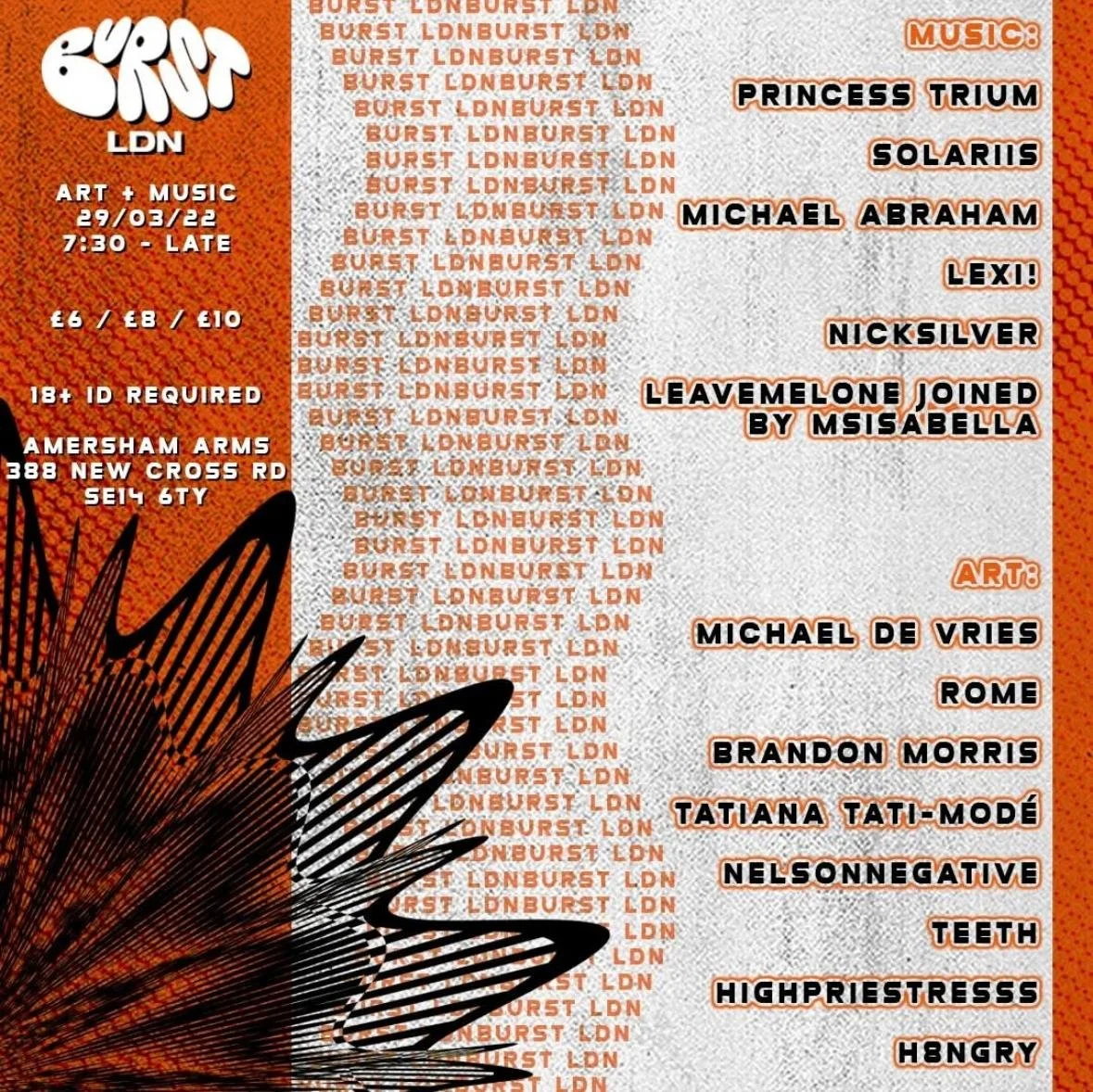 Burst London @ Take Courage Gallery, March 22