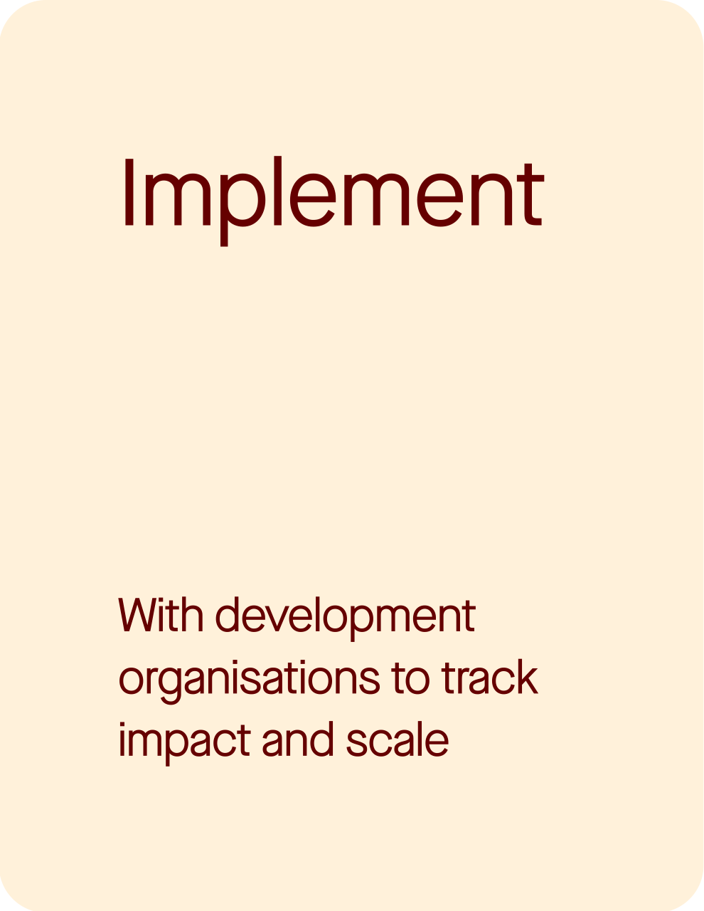 Cover page with the word 'Implement' in large text, and a subtitle 'With development organisations to track impact and scale.'