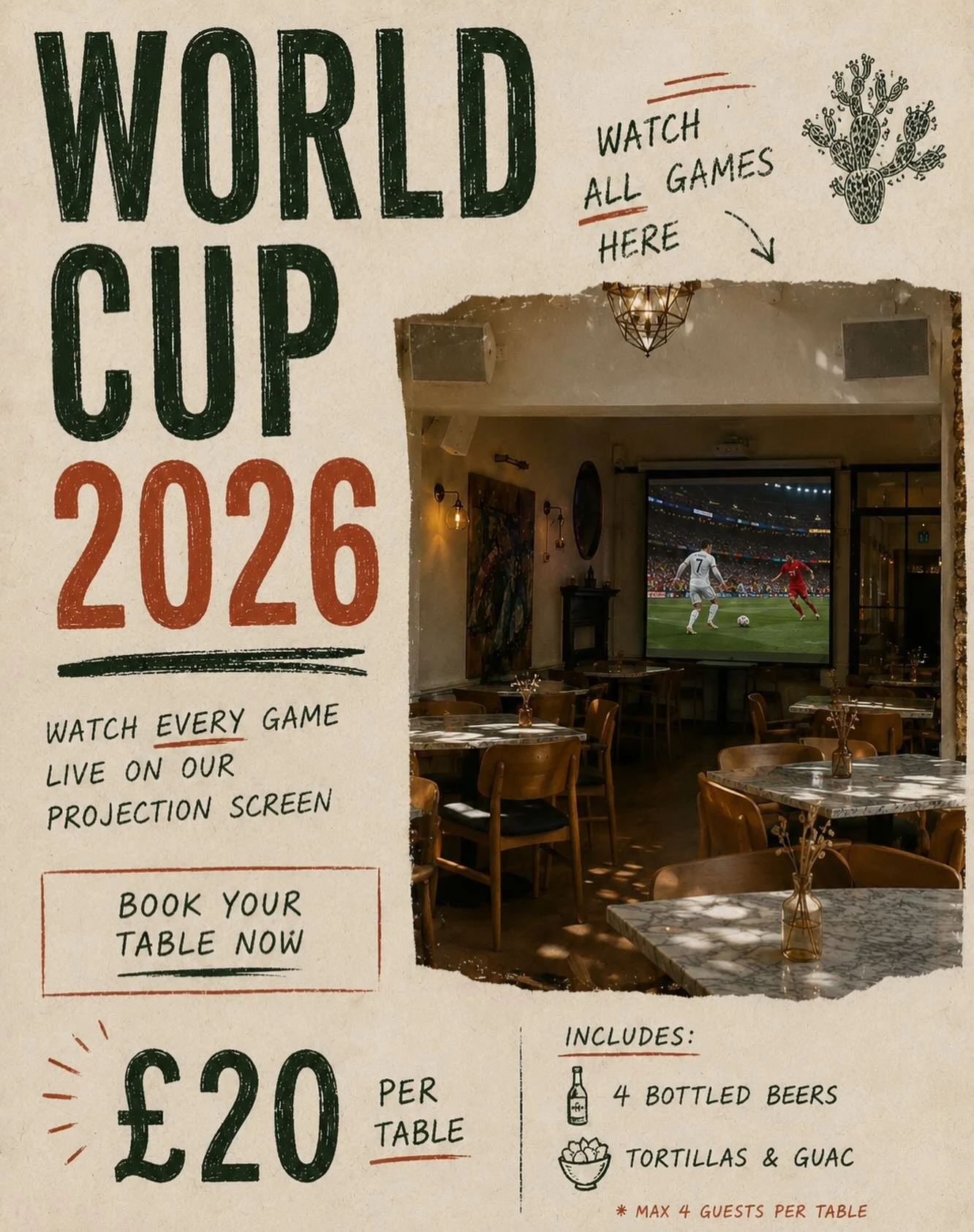 Football. Cold beers. Tortillas &amp; guac.

We&rsquo;ll be showing all the biggest games of the World Cup on our projection screen.

For just &pound;20 per table, enjoy 4 bottled beers and a bowl of tortillas &amp; guac while you watch the action un