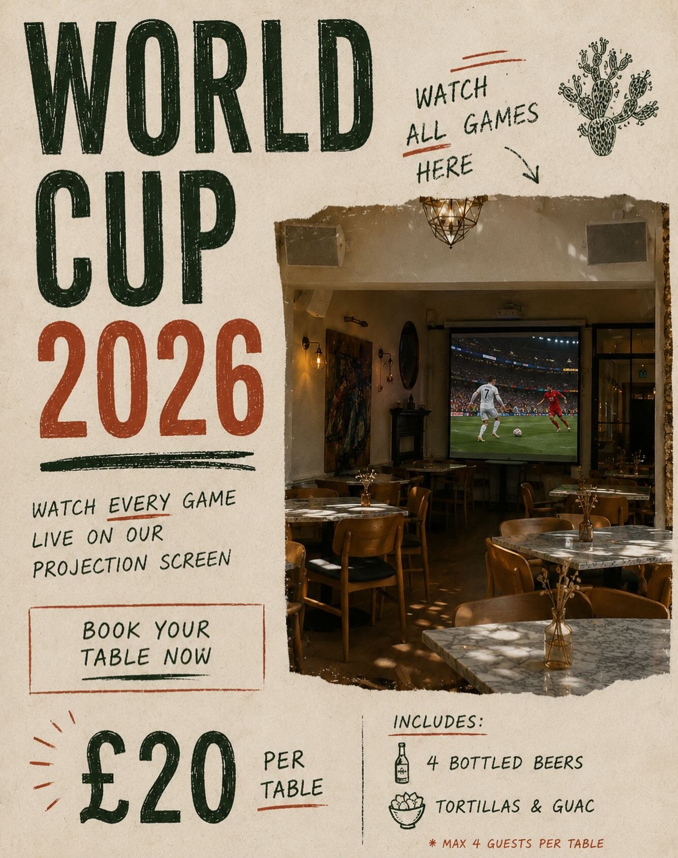 Football. Cold beers. Tortillas &amp; guac.

We&rsquo;ll be showing all the biggest games of the World Cup on our projection screen.

For just &pound;20 per table, enjoy 4 bottled beers and a bowl of tortillas &amp; guac while you watch the action un