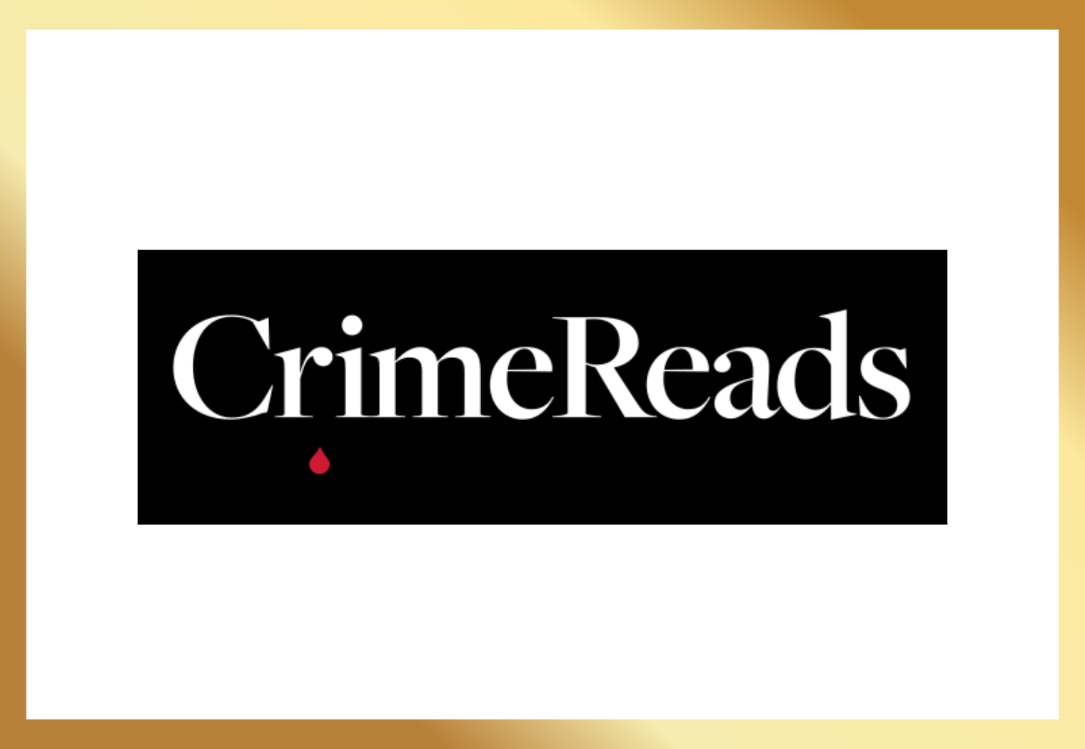 CrimeReads is a culture website for people who believe suspense is the essence of storytelling, questions are as important as answers, and nothing beats the thrill of a good book. It’s a single, trusted source where readers can find the best writing 