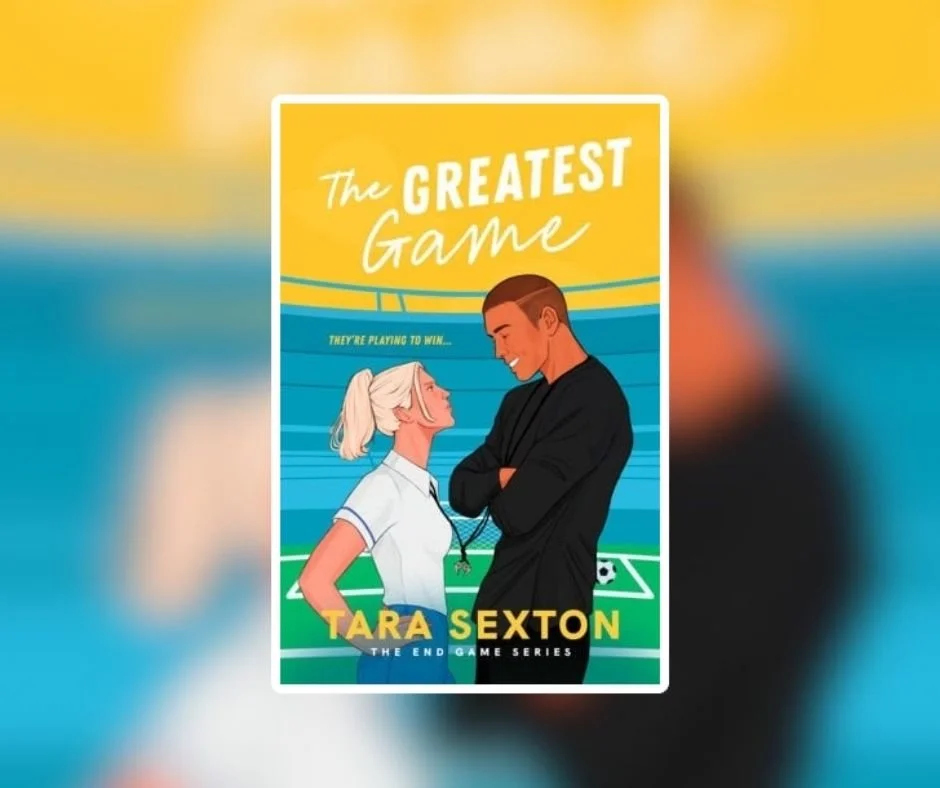 “The Greatest Game” by Tara Sexton