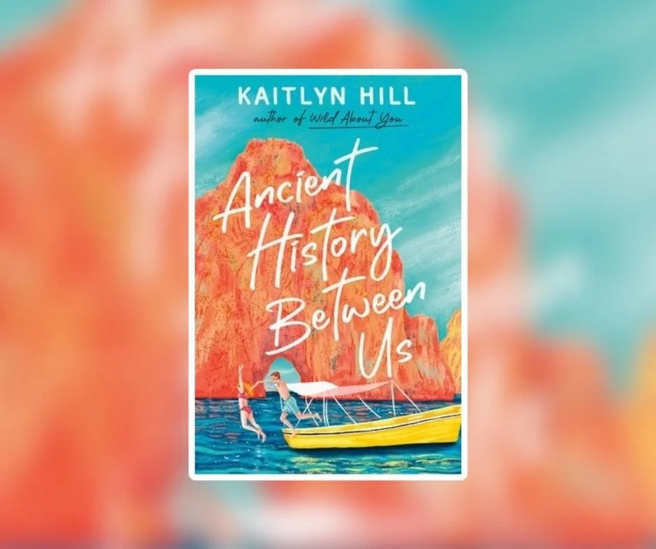 “Ancient History Between Us” by Kaitlyn Hill