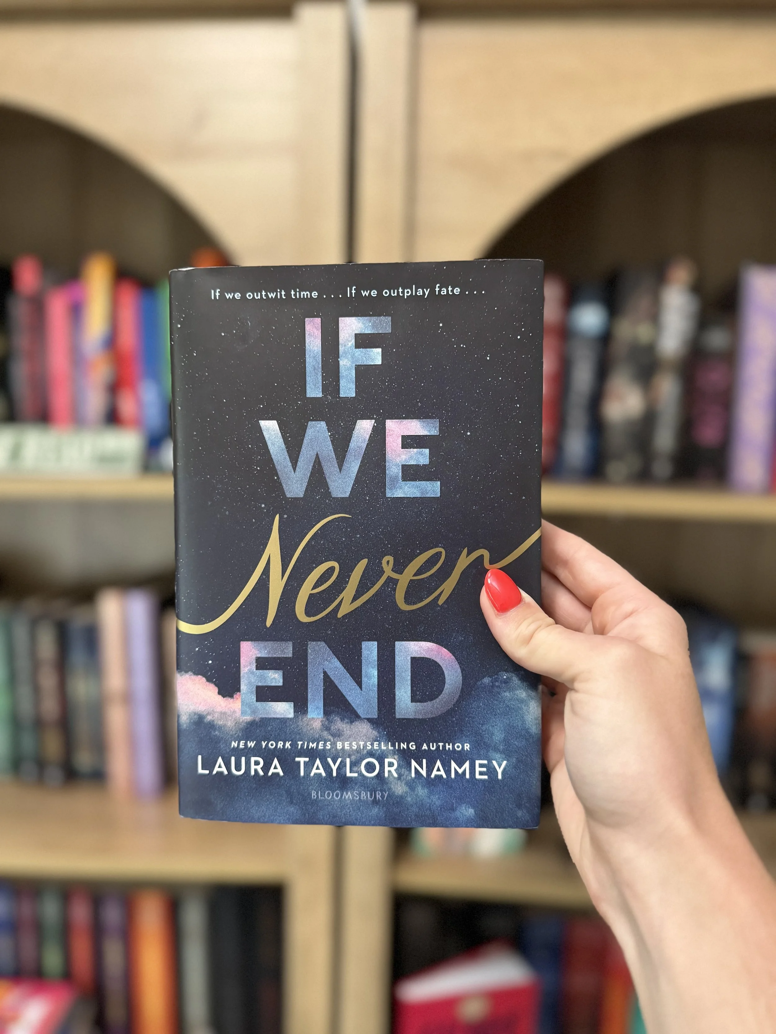 “If We Never End” by Laura Taylor Namey
