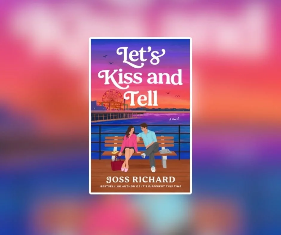 “Let’s Kiss and Tell” by Joss Richard