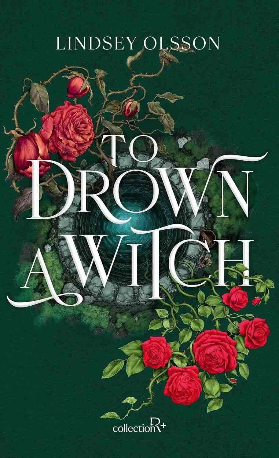 To Drown a Witch by Lindsey Olsson