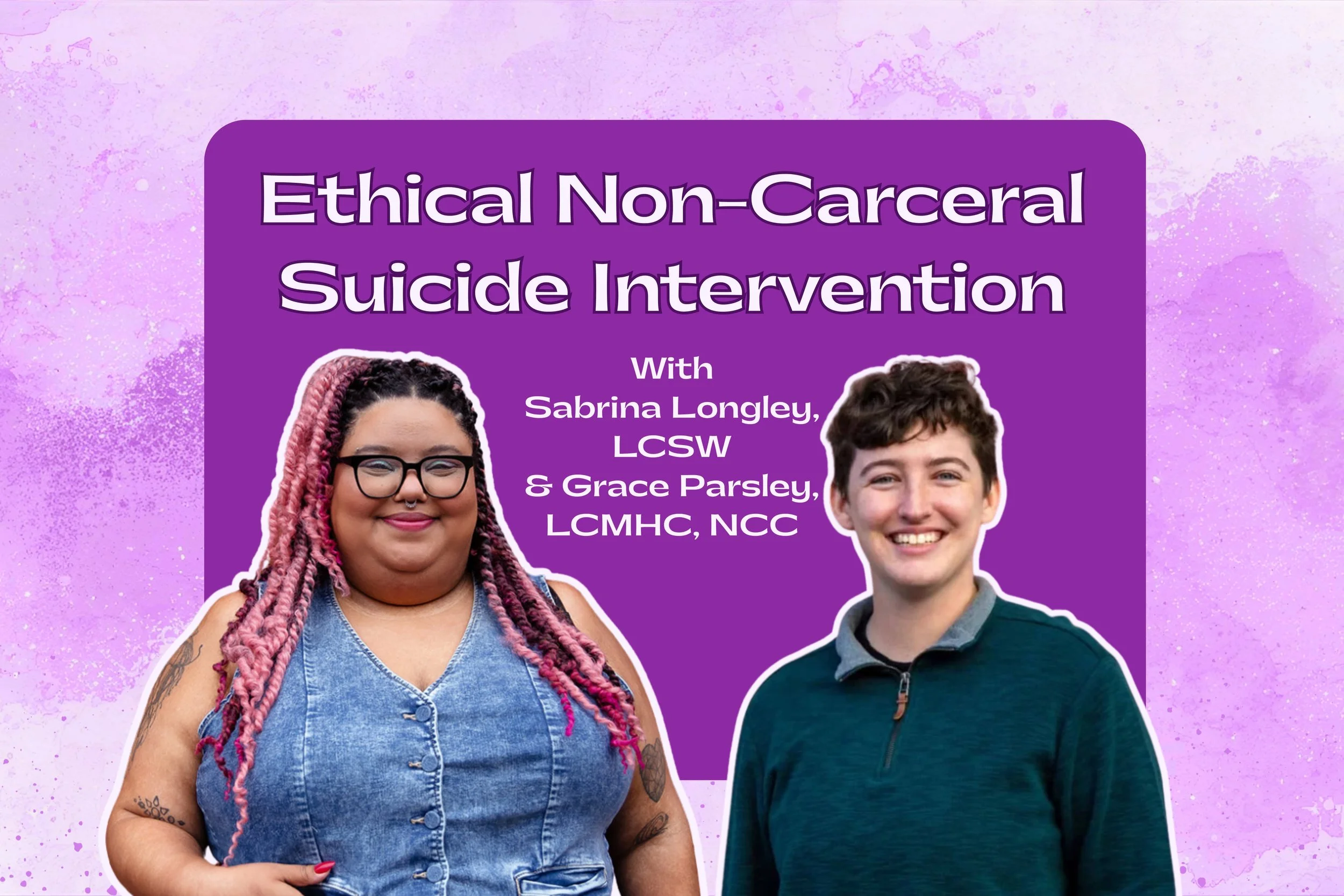 Ethical Non-Carceral Suicide Intervention