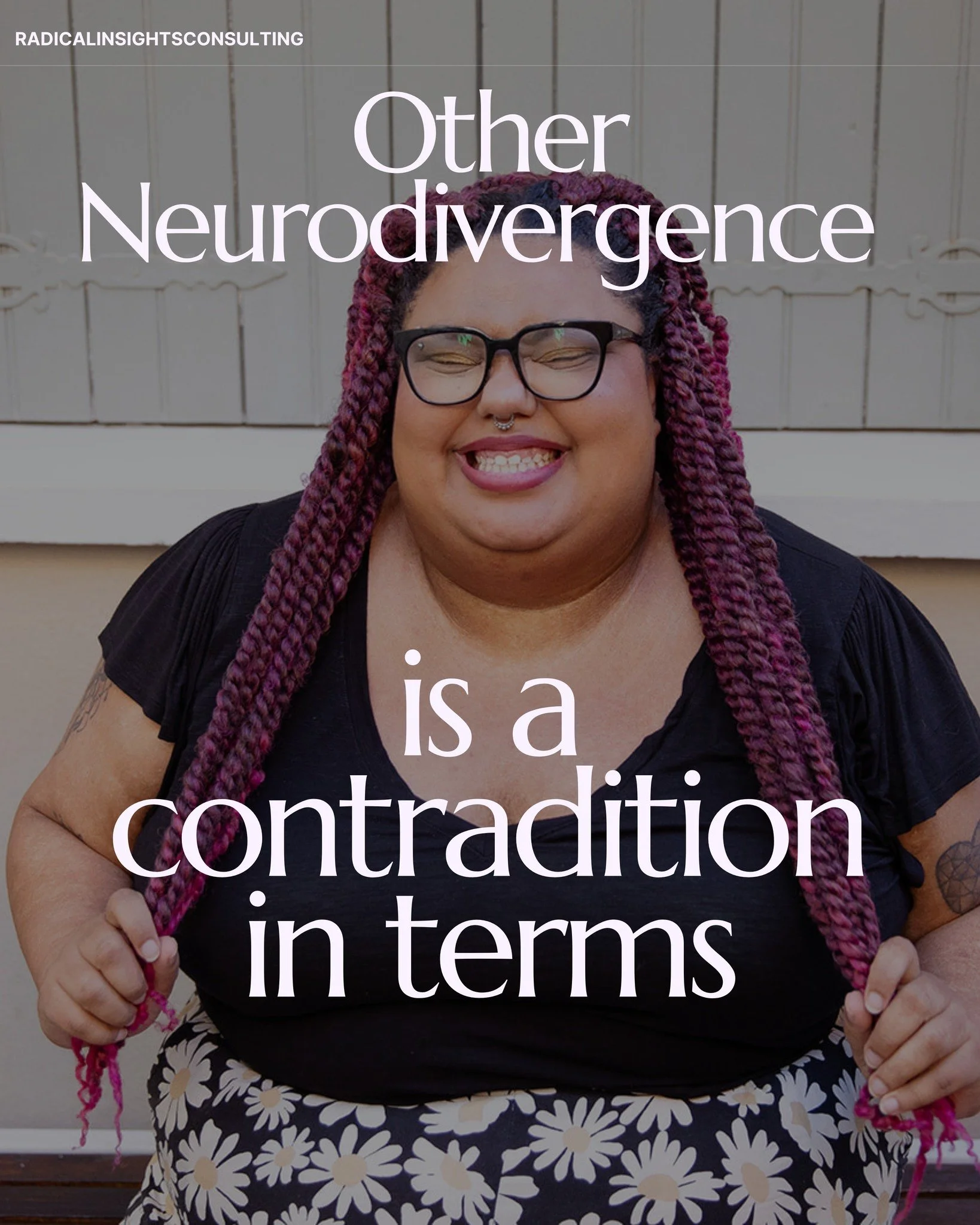 This one's short and sweet y'all. Neurodivergent already includes everyone. No need to say &quot;other&quot; as that implies there's one and then there are ones that aren't that one &quot;I guess it's included&quot;. Remember, specificity is key, tal