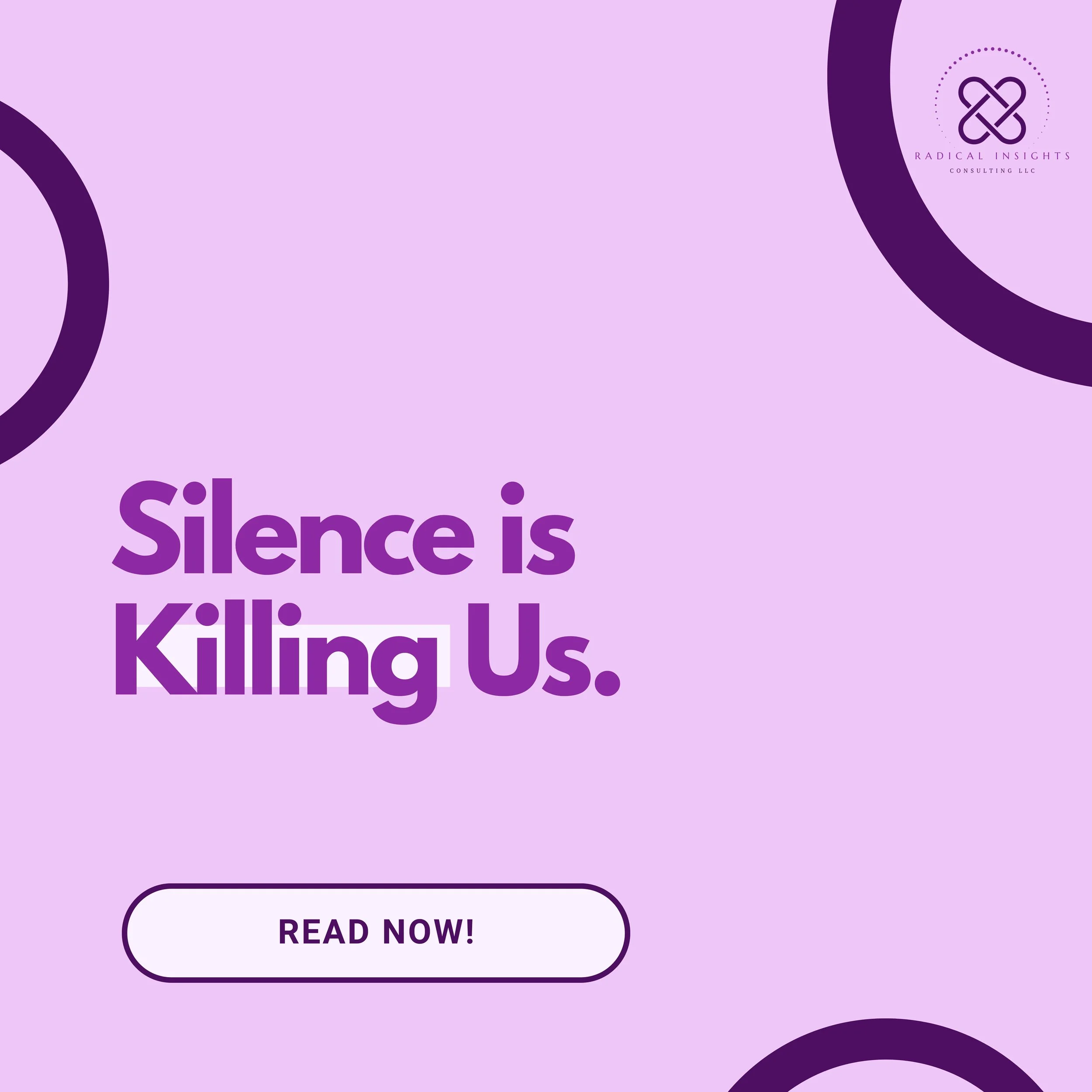 Silence is Killing Us