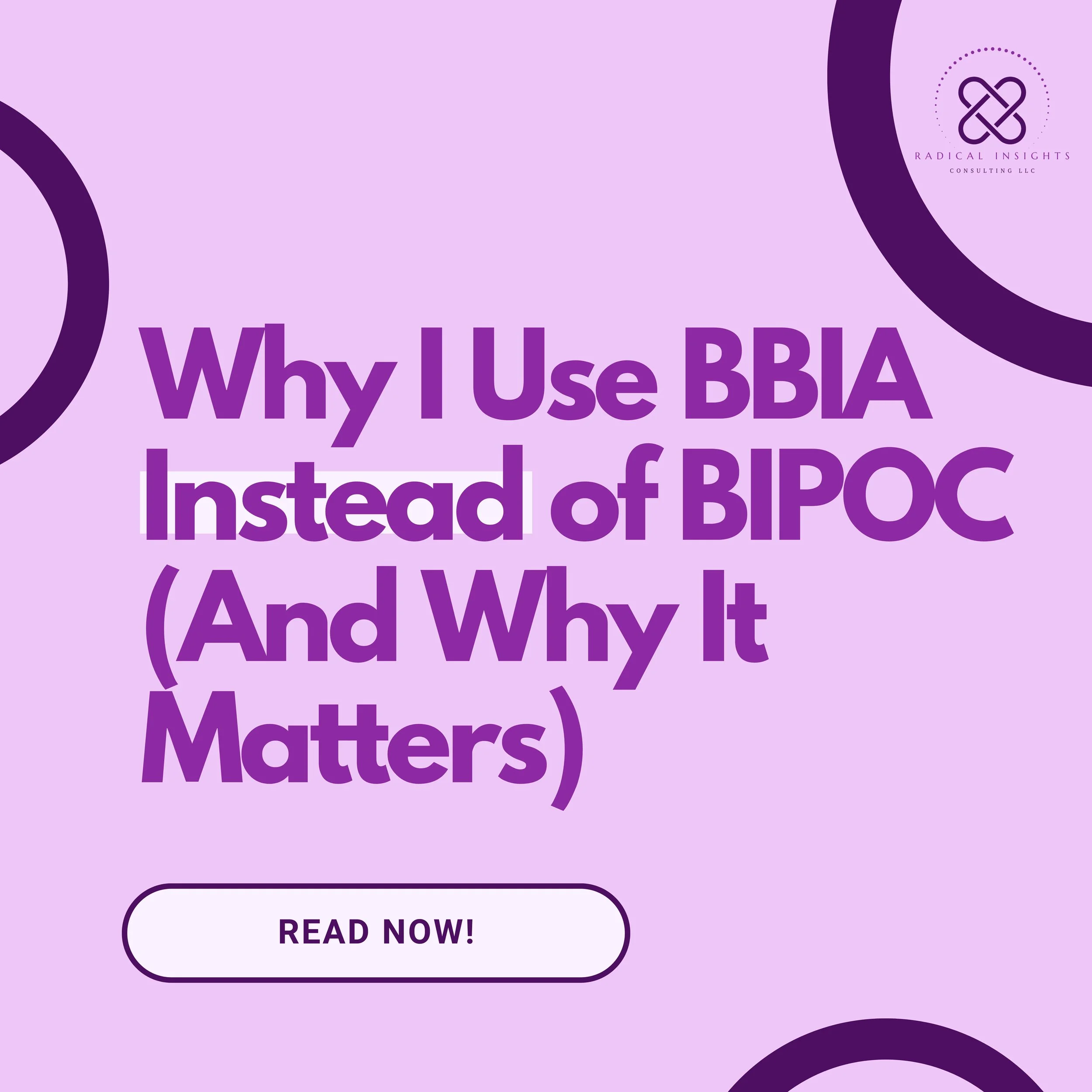 Why I Use BBIA Instead of BIPOC (And Why It Matters)