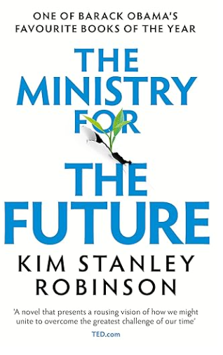The Ministry for the Future - Kim Stanley Robinson