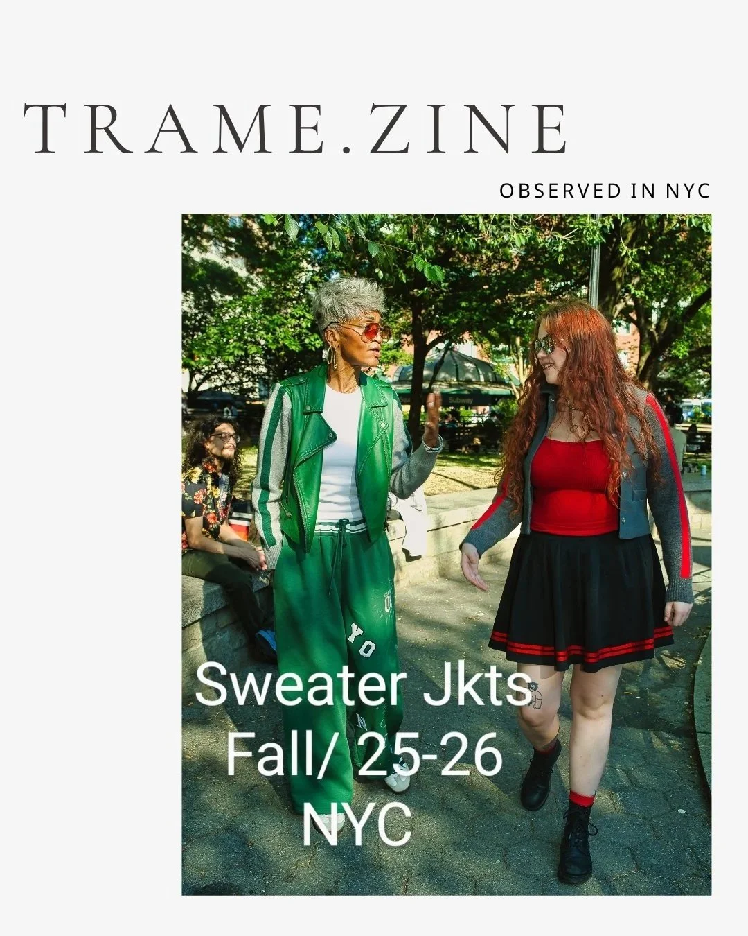 Magazine cover titled "TRAME.ZINE" featuring two women conversing outdoors in a park, one wearing a green tracksuit and the other wearing a red sweater with a short black skirt. The cover highlights their fall sweater jackets, style from NYC 25-26.