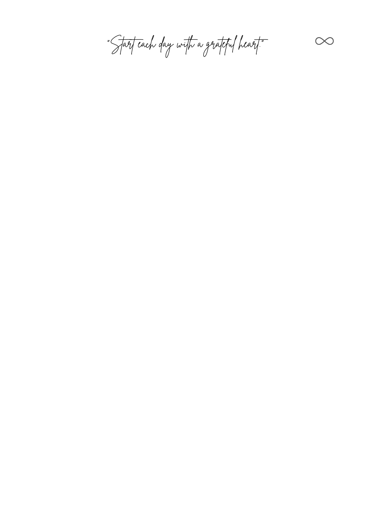 Inspirational quote on a white background that says, 'Start each day with a grateful heart,' written in cursive font.