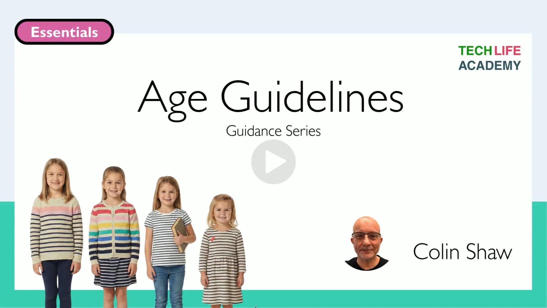 Age Guidelines