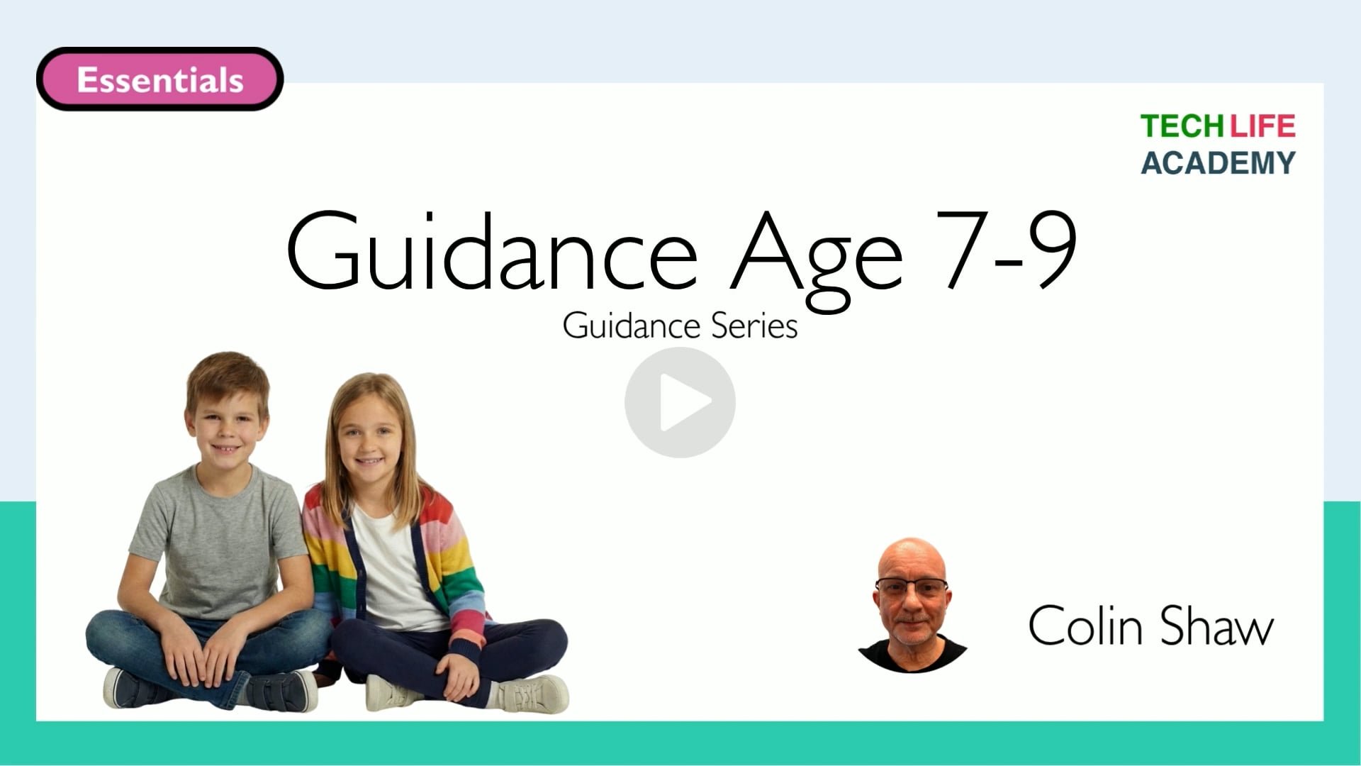 Guidance Age 7-9