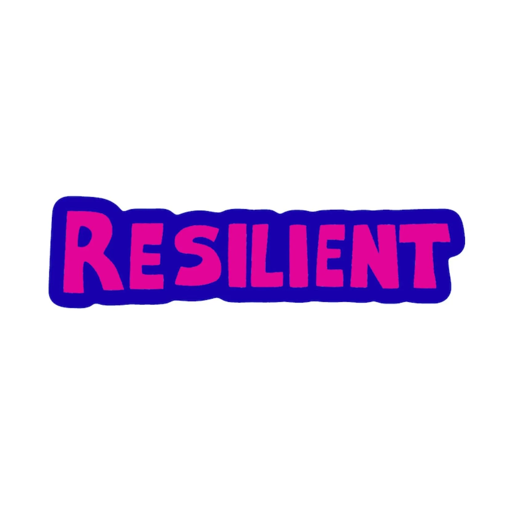 Resilient 3” Sticker