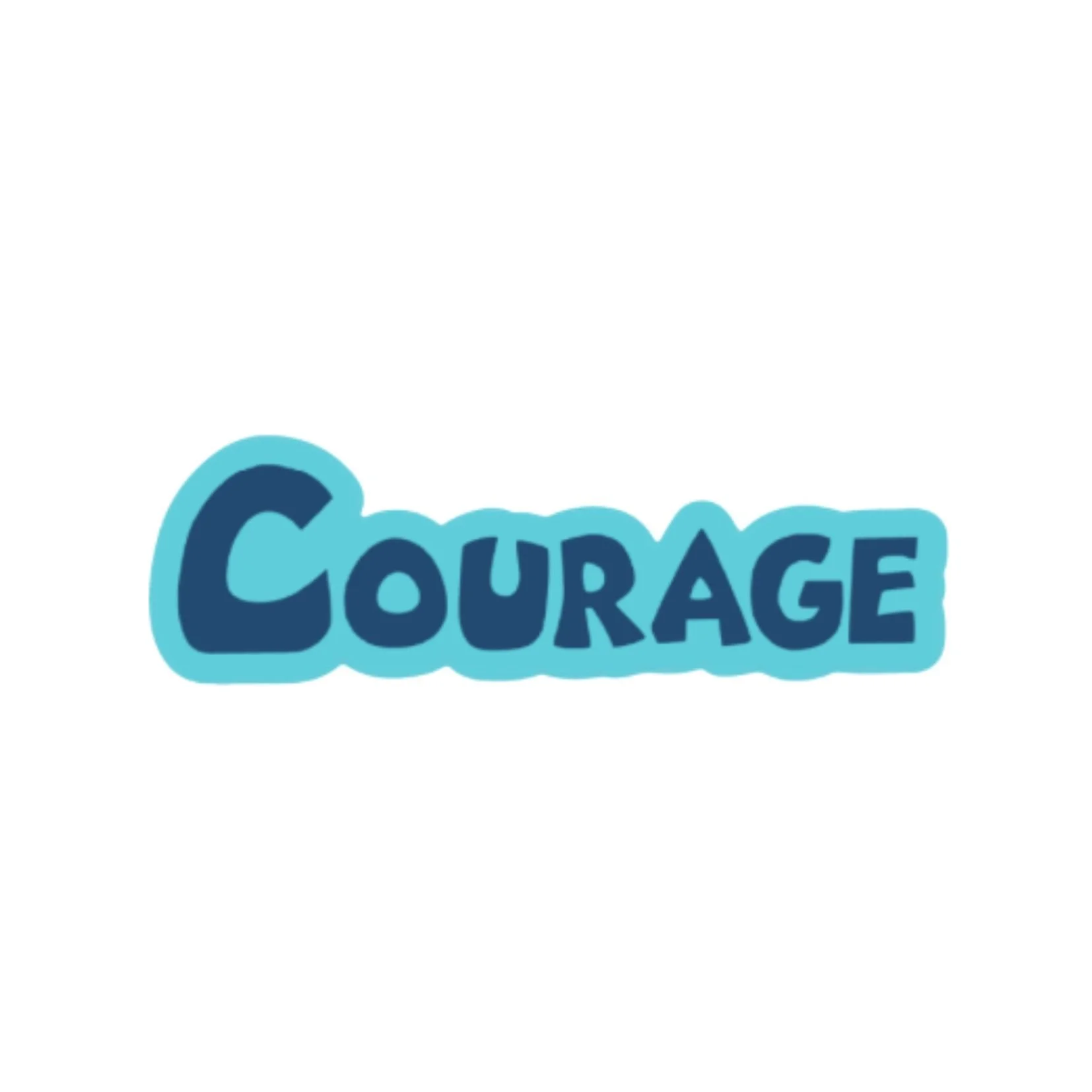 Courage 2” Sticker