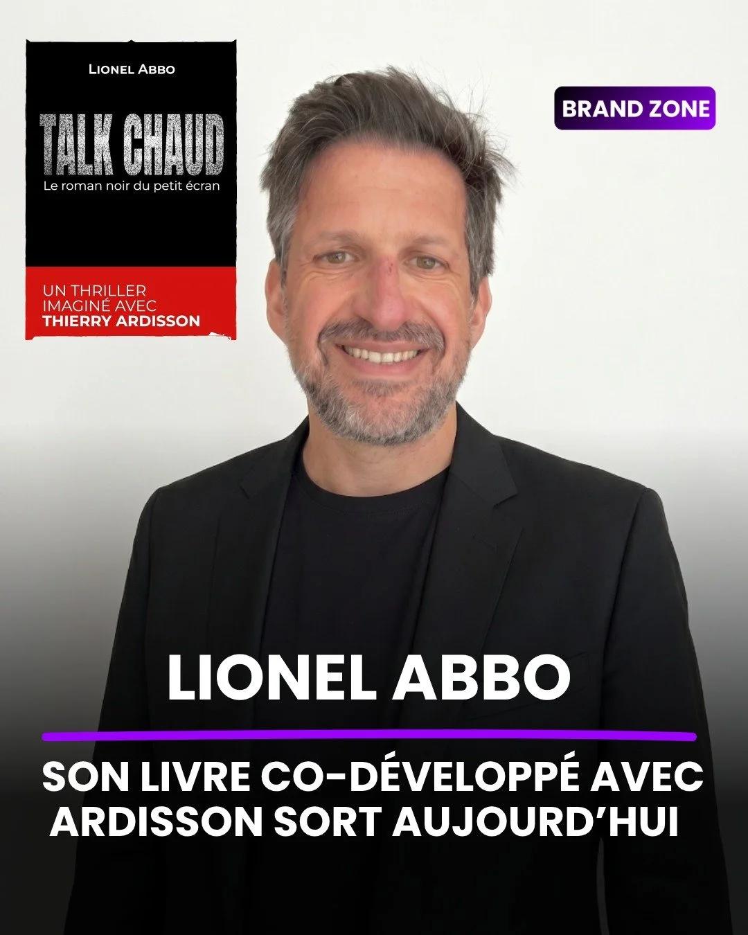 Thierry Ardisson est mort le 14 juillet 2025.

Son dernier projet sort aujourd'hui sous forme de roman.
Talk Chaud est un thriller co-d&eacute;velopp&eacute; par Lionel Abbo et Thierry Ardisson. L'homme en noir voulait en faire une s&eacute;rie sur l