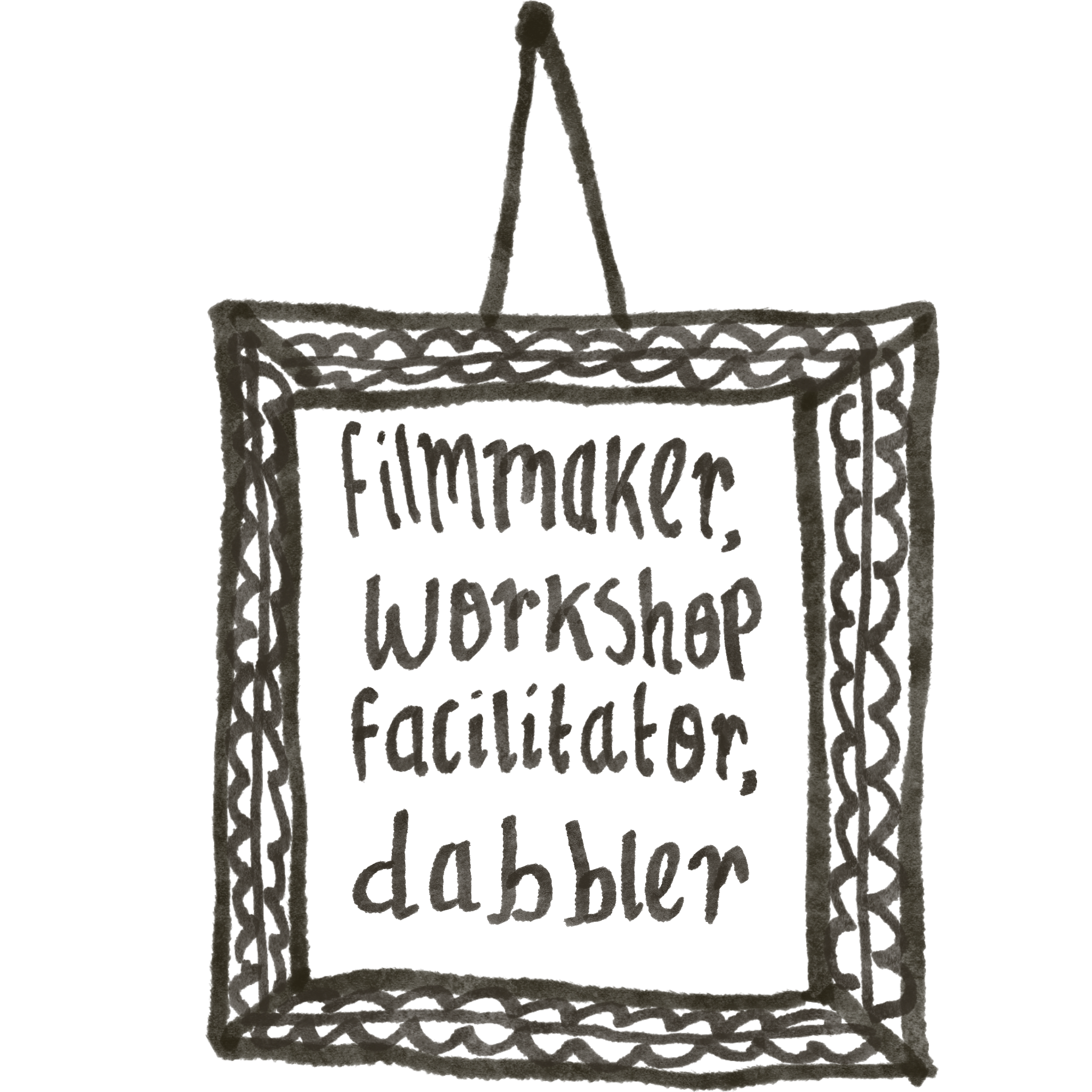 filmmaker, workshop facilitator. dabbler