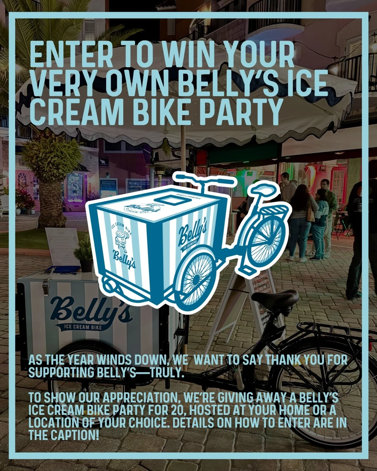 We&rsquo;ve felt so supported this year and want to give something back to this community that&rsquo;s shown us so much love. To show our appreciation, we&rsquo;re giving away a Belly&rsquo;s Ice Cream Bike party for 20, hosted at your home or a loca